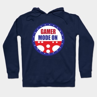 Gamers Mode on for Gamers and Game Lover Hoodie